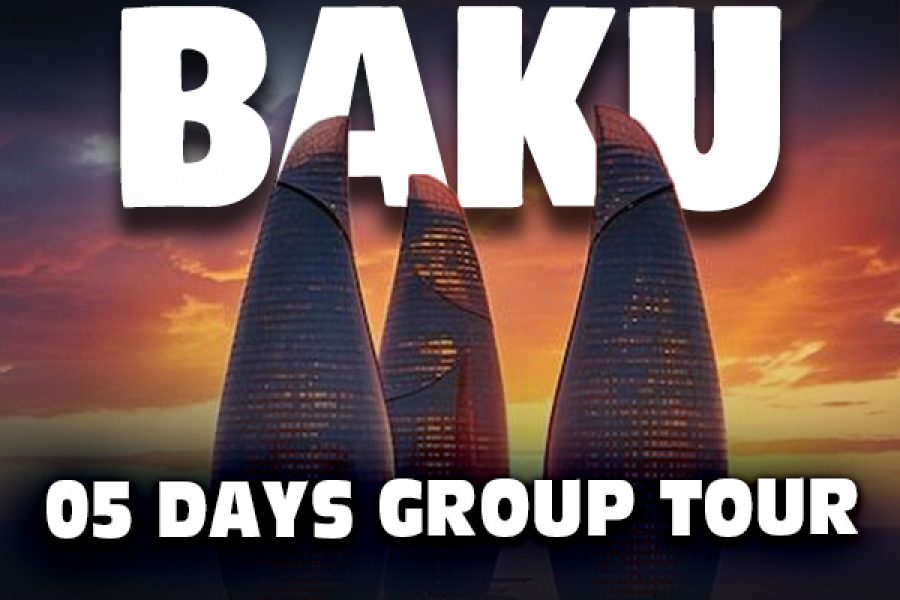 Baku ~ 5 Days Group Tour